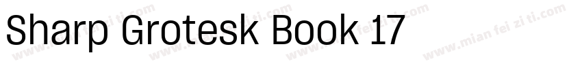Sharp Grotesk Book 17字体转换
